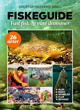 FISKEGUIDE - FAST FISK OG VÅTE DRØMMER